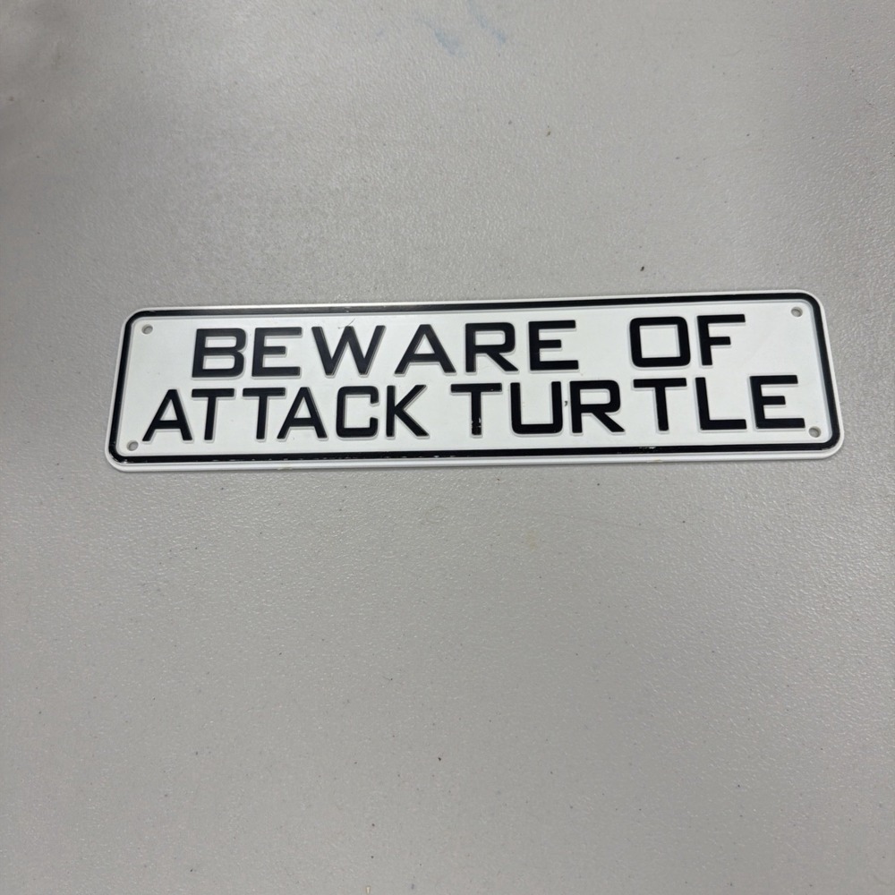 Beware of Attack Turtle Sign